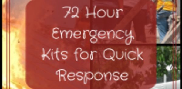 72 Hour Emergency Kits for Quick Response
